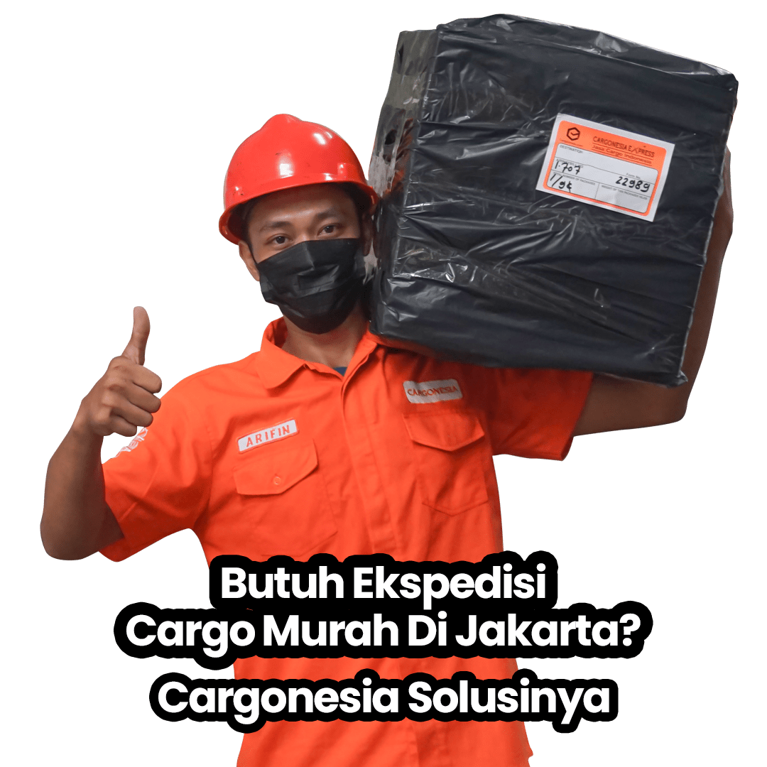 Jasa Ekspedisi Cargo Terdekat Di Jakarta Gratis Jemput