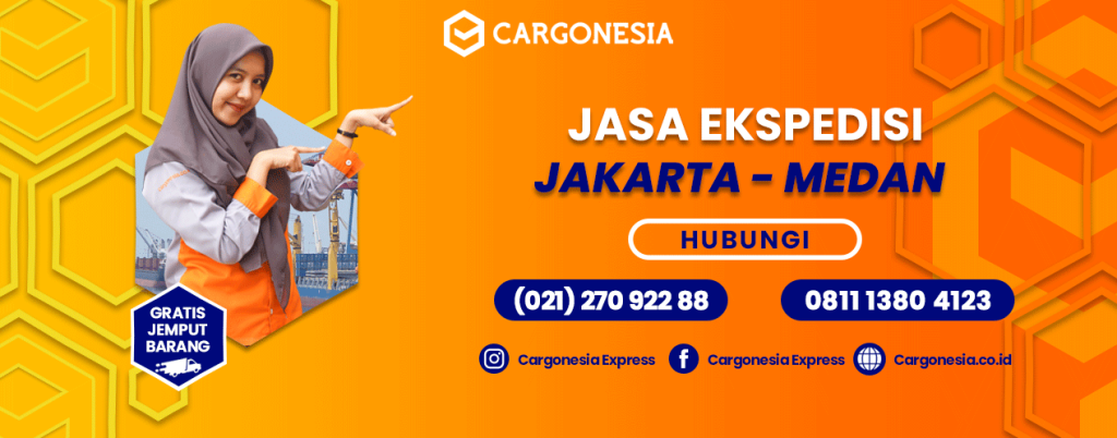 Tarif Pengiriman Ekspedisi Cargonesia mulai 5.500/ kg dari Jakarta ke Medan Sumatera Utara