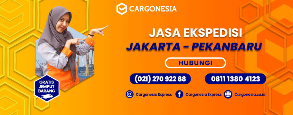 Tarif Ekspedisi Cargonesia Pengiriman mulai 5.500 / kg dari Jakarta ke Pekanbaru 