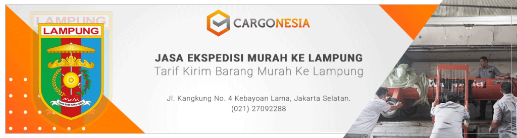 Tarif Pengiriman Ekspedisi Cargonesia mulai 4.500/ kg dari Jakarta ke Bandar Lampung