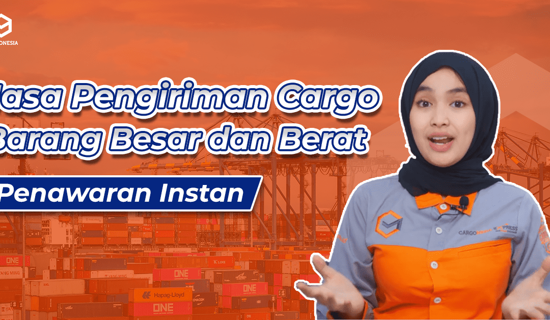 Jasa Pengiriman Cargo Barang Besar dan Berat PROMO 2023